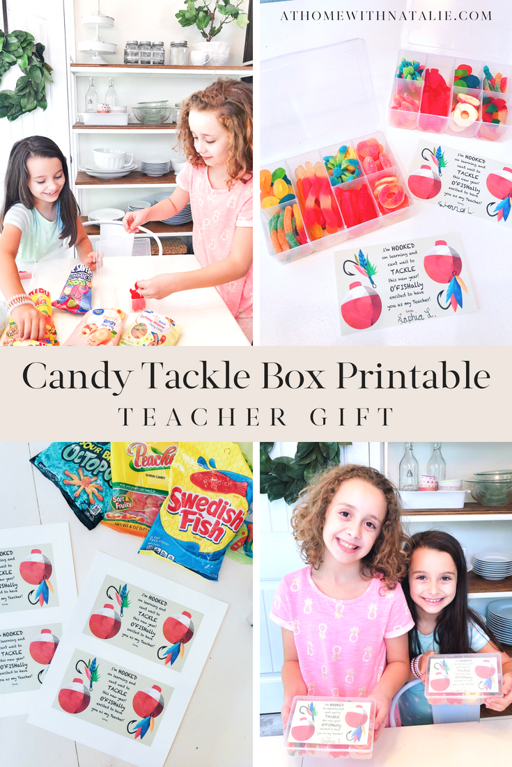 Candy Tackle Box Teacher Gift- Printable – At Home With Natalie